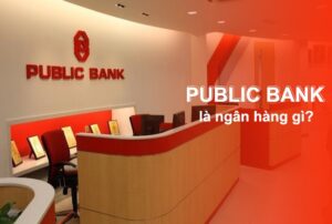 Mở tài khoản ngân hàng Publicbank