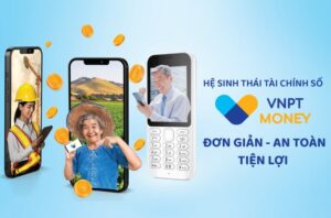 Mở ví điện tử VNPT Money