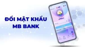 đổi mật khẩu mbbank trên điện thoại